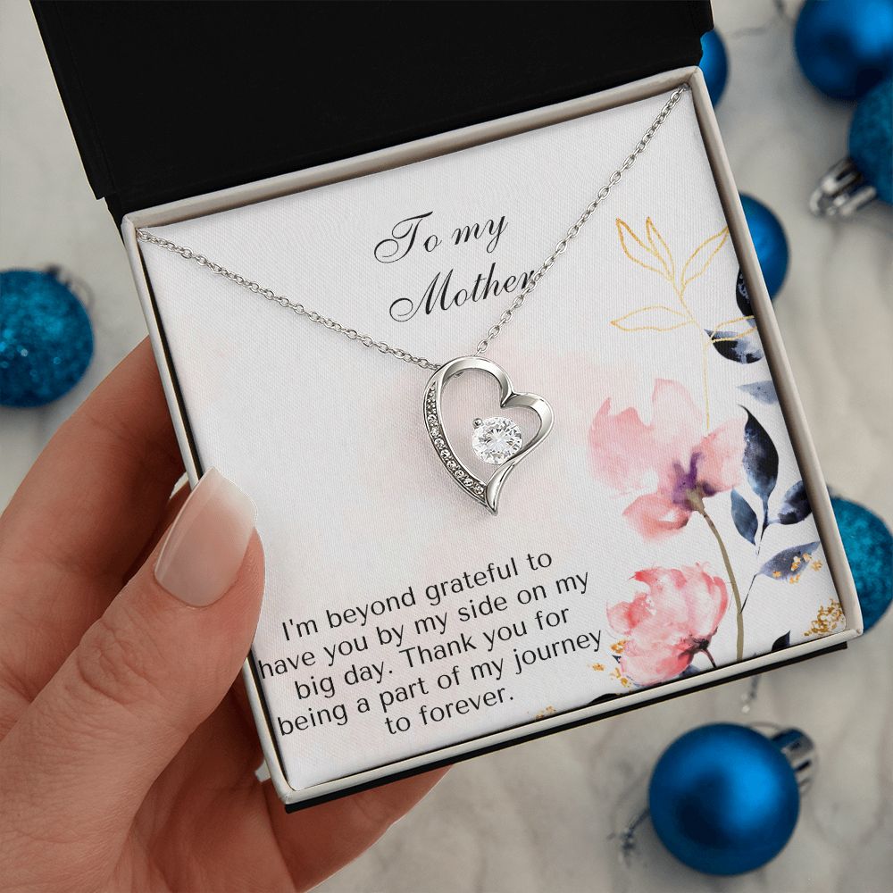 To My Mother | Thank you for being a part of my journey to forever - Forever Love Necklace