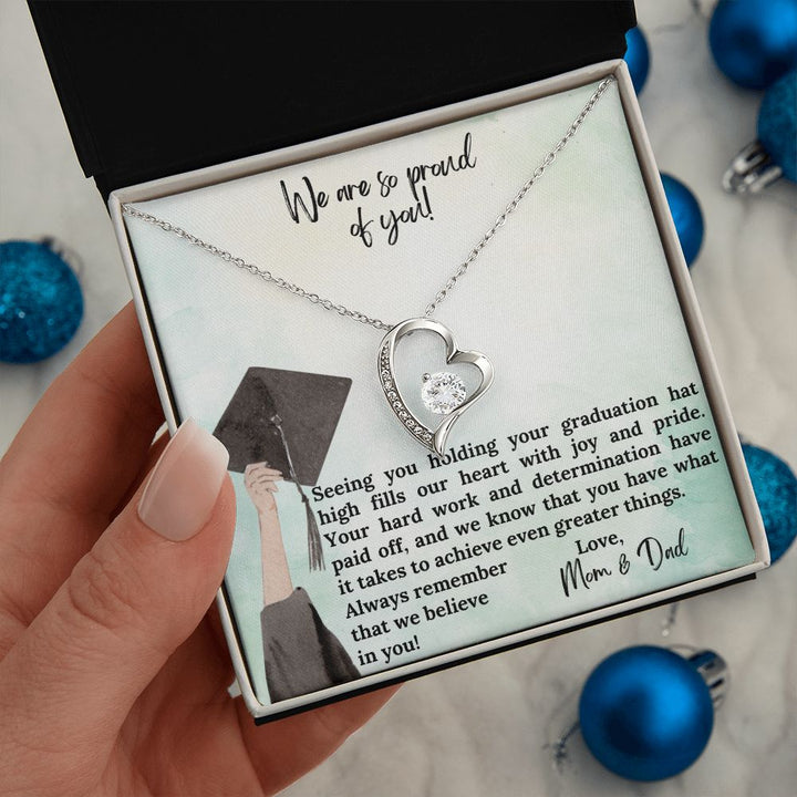 We are so proud of you | We know that you have what it takes to achieve even greater things - Forever Love Necklace