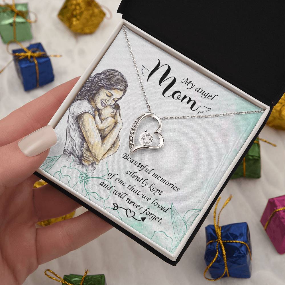 My angel Mom | Beautiful memories silently kept of one that we loved and will never forget - Forever Love Necklace