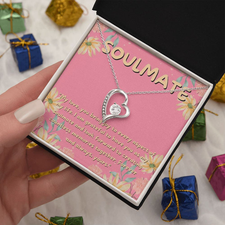 Soulmate | I am grateful to have you as my soulmate and look forward to creating countless memories together - Forever Love Necklace