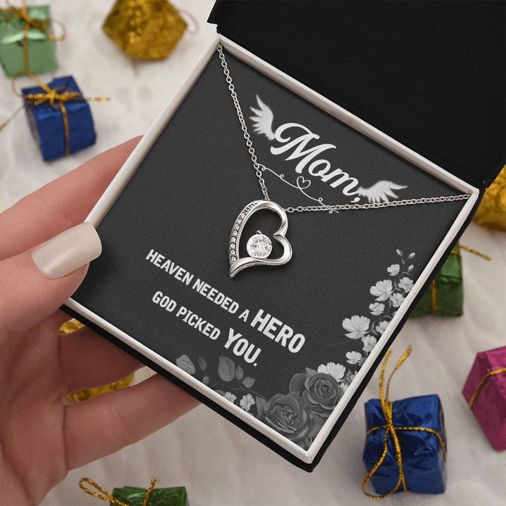 Mom | Heaven needed a Hero, God picked YOU - Forever Love Necklace