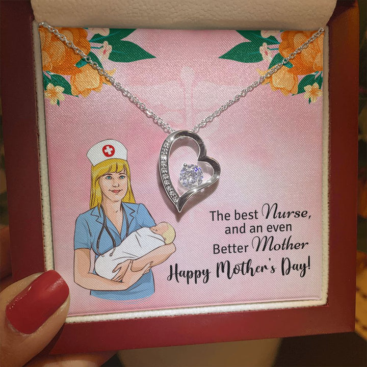 Happy Mother's Day | The best Nurse, and an even better Mother, Happy Mother's Day! - Forever Love Necklace