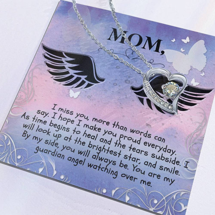 Mom | I miss you more than words can say. I hope  I make you proud everyday. - Forever Love Necklace