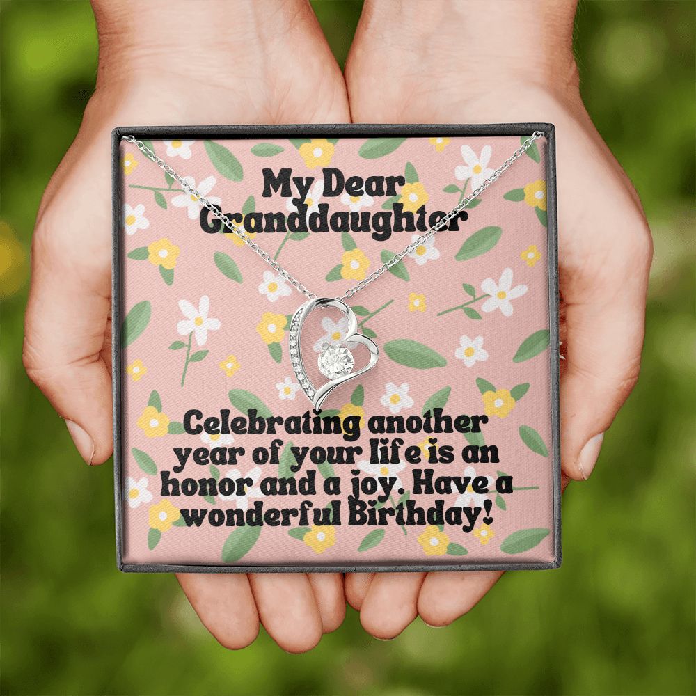 My Dear Granddaughter | Celebrating another year of your life is an honor and a joy. Have a wonderful Birthday! - Forever Love Necklace