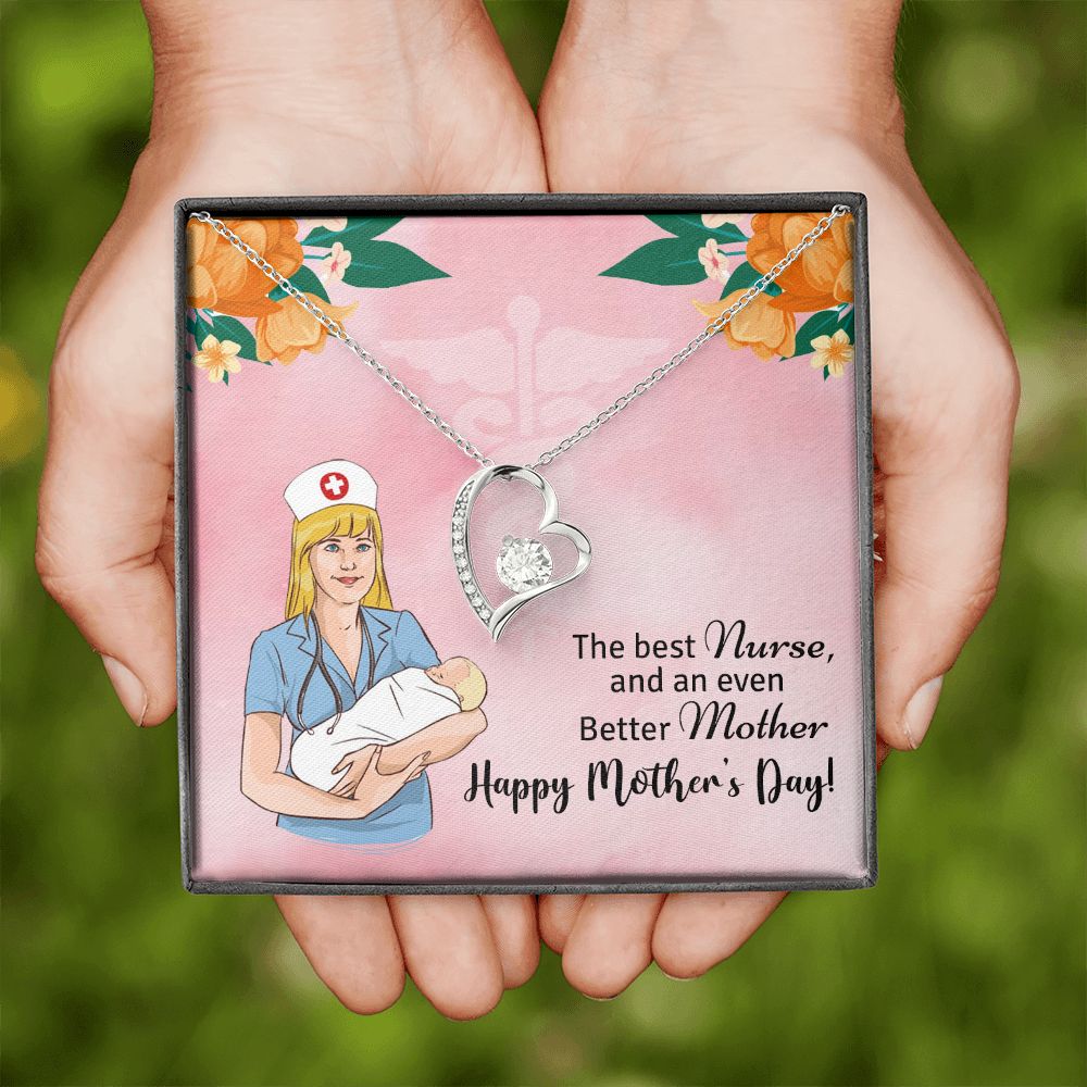 Happy Mother's Day | The best Nurse, and an even better Mother, Happy Mother's Day! - Forever Love Necklace