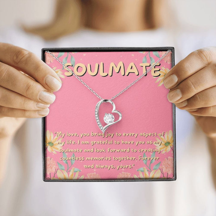 Soulmate | I am grateful to have you as my soulmate and look forward to creating countless memories together - Forever Love Necklace