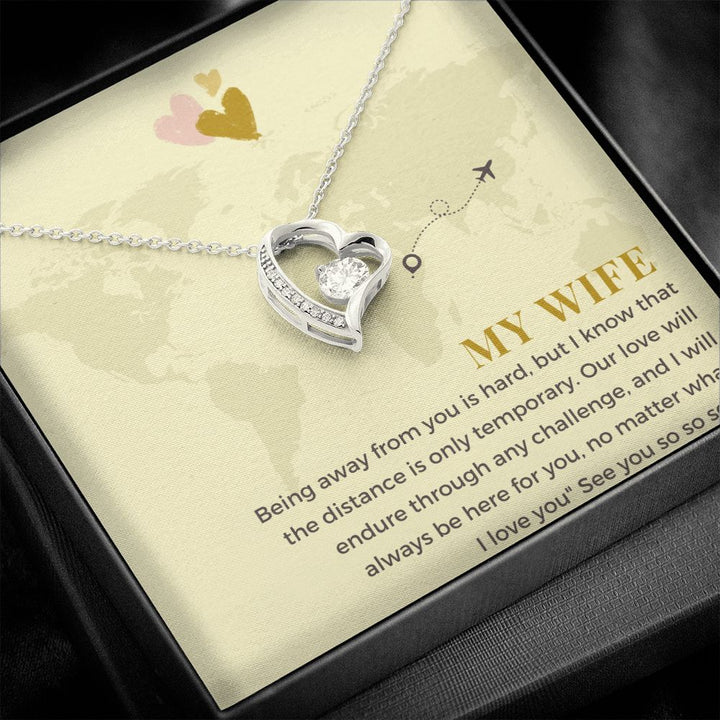 My Wife | Being away from you is hard, but I know that the distance is only temporary - Forever Love Necklace