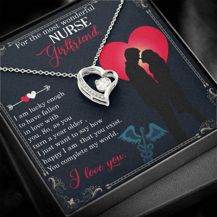 For the most wonderful Nurse Girlfriend | I am lucky enough to have fallen in love with you. - Forever Love Necklace