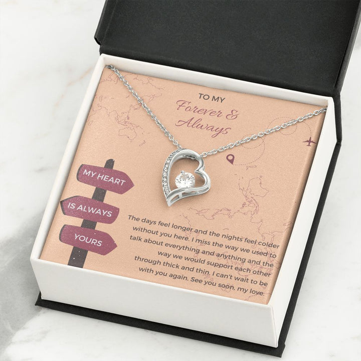 To My Forever and Always | I can't wait to see you again - Forever Love Necklace