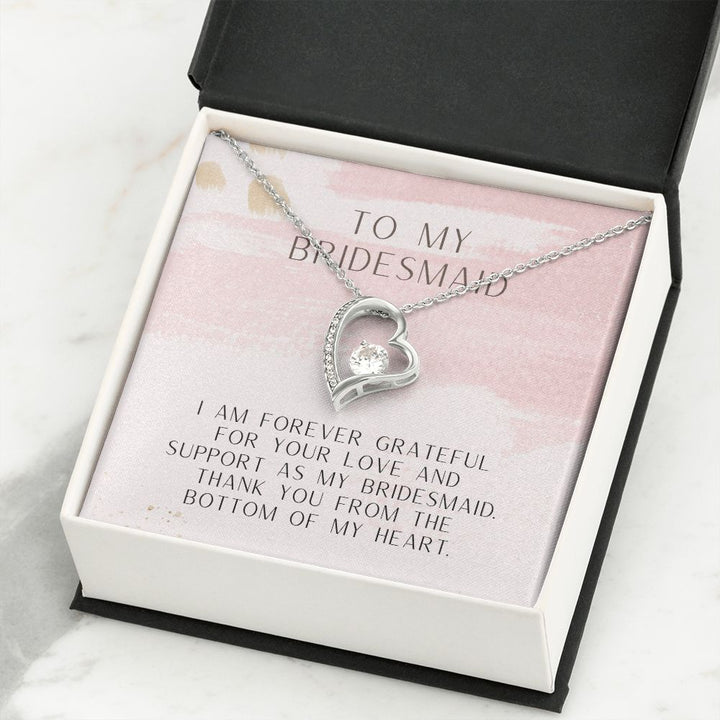 To My Bridesmaid | Thank you from the bottom of my heart - Forever Love Necklace