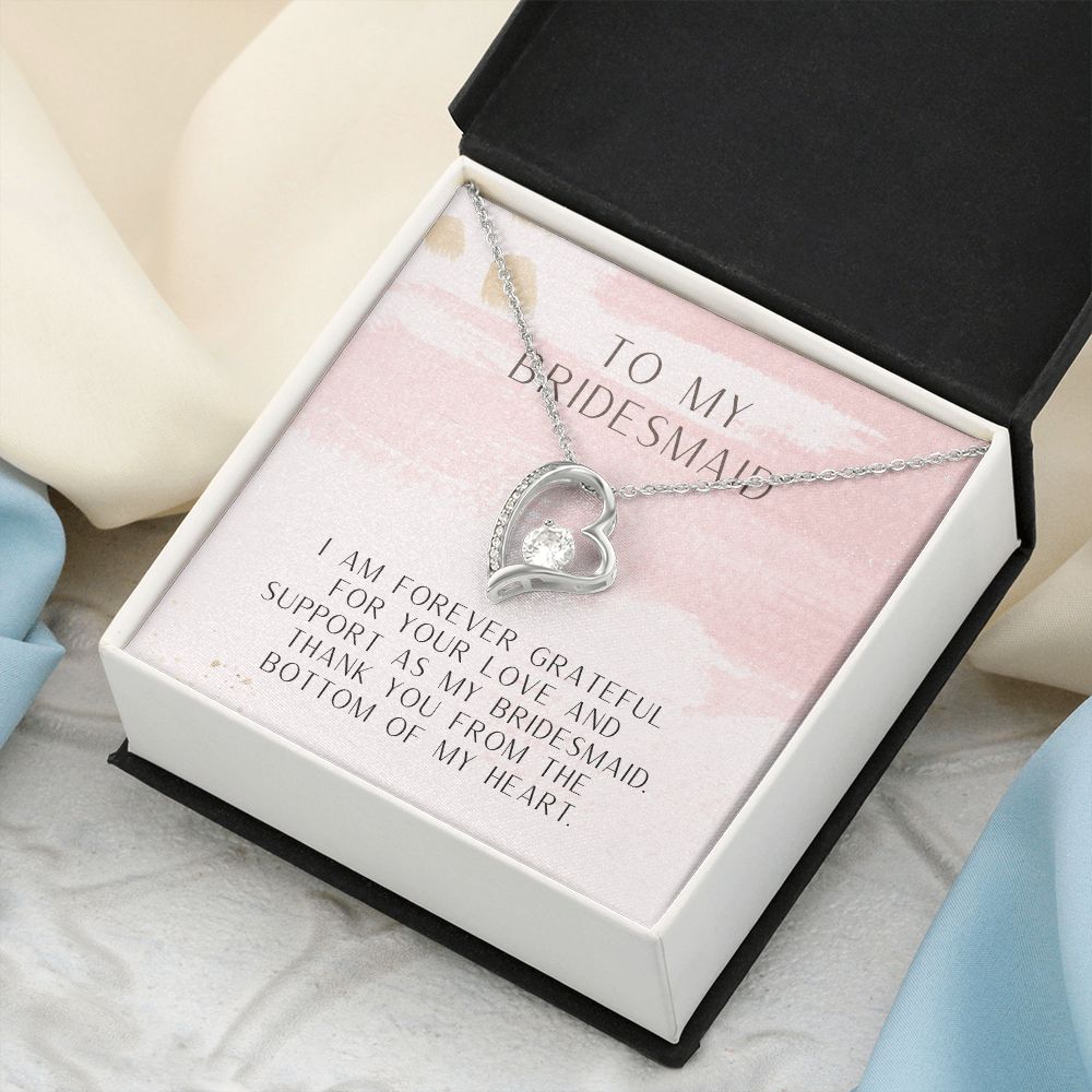 To My Bridesmaid | Thank you from the bottom of my heart - Forever Love Necklace