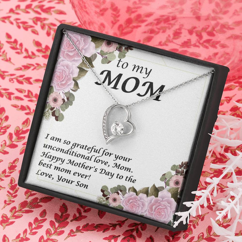 Happy Mother's Day | I am so grateful for your unconditional love, Mom - Forever Love Necklace