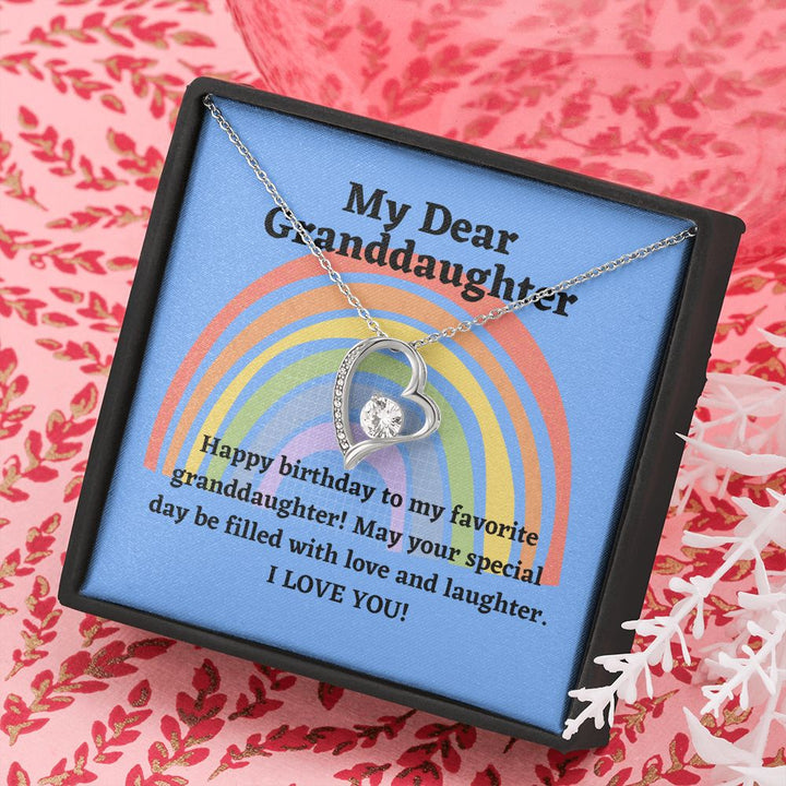 My Dear Granddaughter | Happy Birthday to my favorite granddaughter! May your special day be filled with love and laughter - Forever Love Necklace