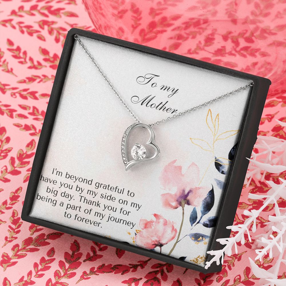 To My Mother | Thank you for being a part of my journey to forever - Forever Love Necklace