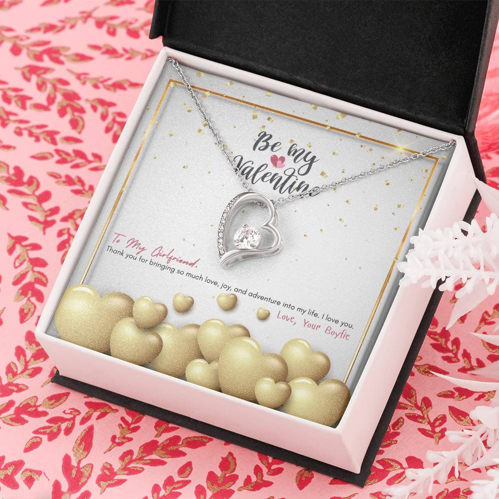 Be My Valentine | To My Girlfriend, Thank you for bringing so much love - Forever Love Necklace