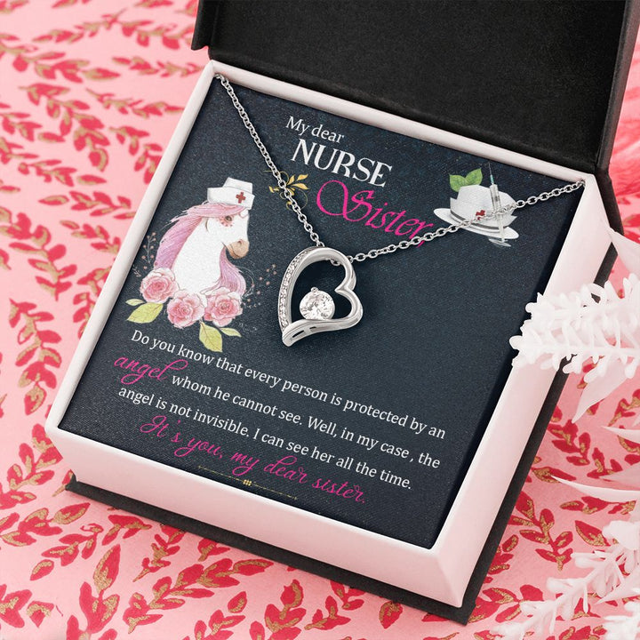 My Dear Nurse Sister | The Angel is not invisible. I can see her all the time. It's you, My Dear Sister. - Forever Love Necklace