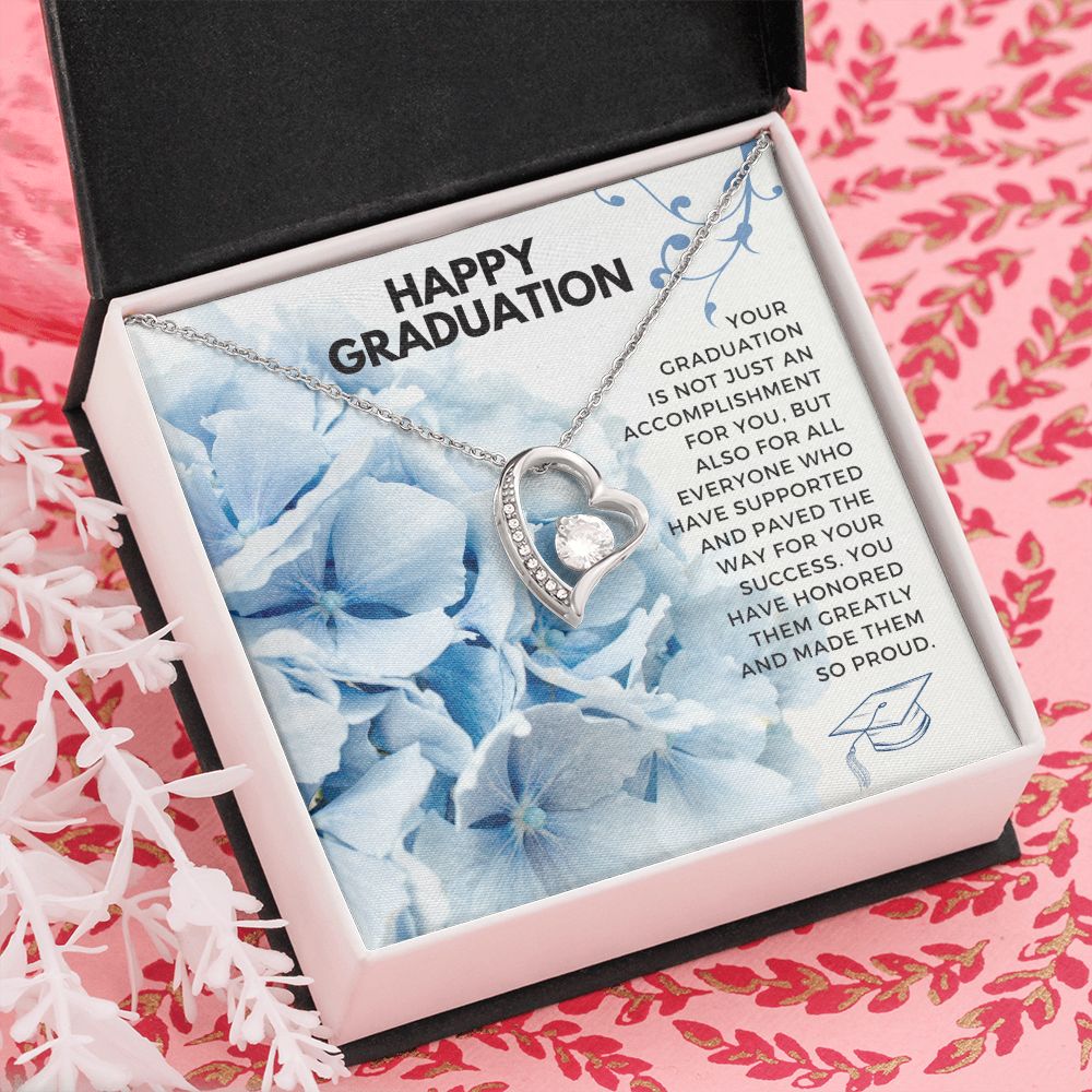 Happy Graduation | You have honored them greatly and made them so proud - Forever Love Necklace