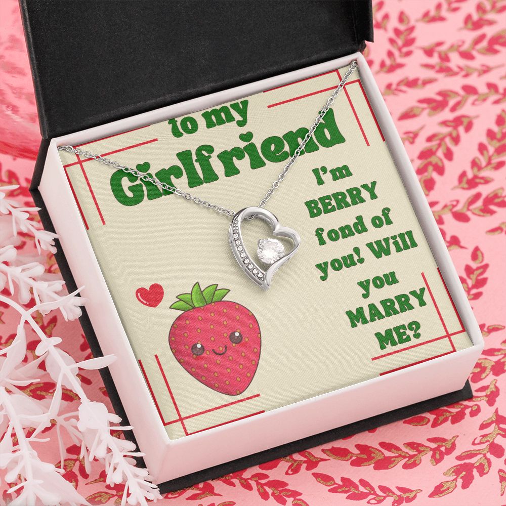 To My Girlfriend | I'm Berry fond of You! Will You Marry Me? - Forever Love Necklace