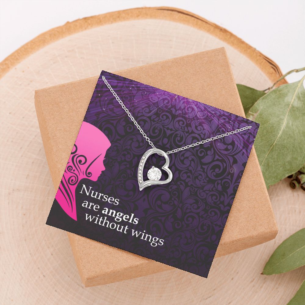 Nurses are Angels without wings - Forever Love Necklace