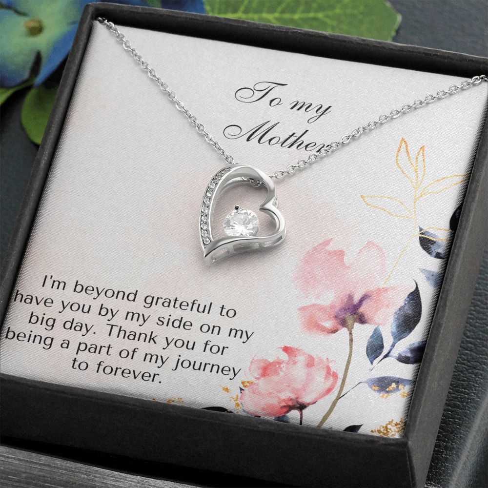 To My Mother | Thank you for being a part of my journey to forever - Forever Love Necklace