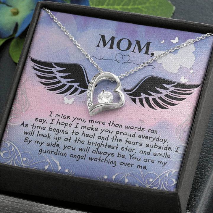 Mom | I miss you more than words can say. I hope  I make you proud everyday. - Forever Love Necklace