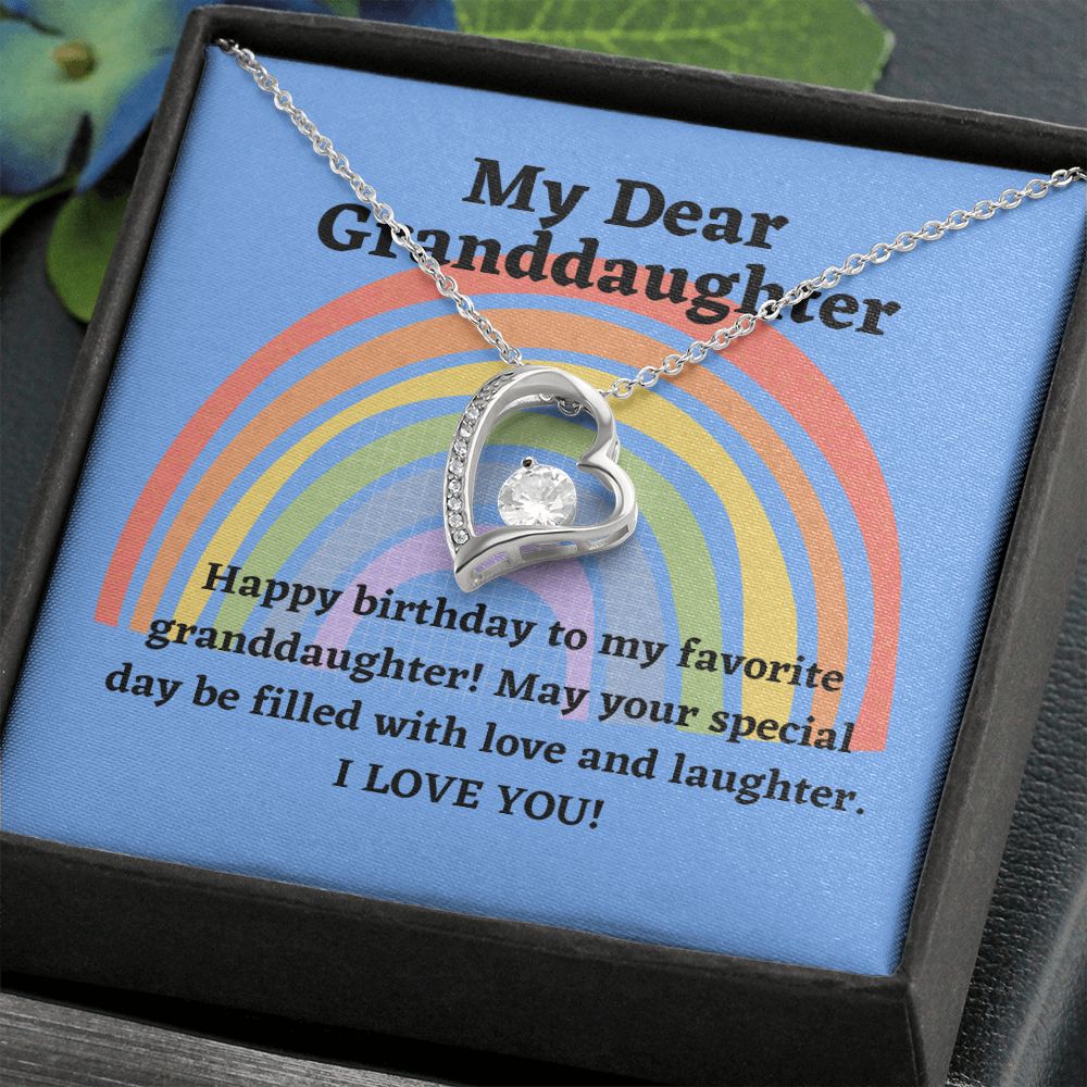 My Dear Granddaughter | Happy Birthday to my favorite granddaughter! May your special day be filled with love and laughter - Forever Love Necklace