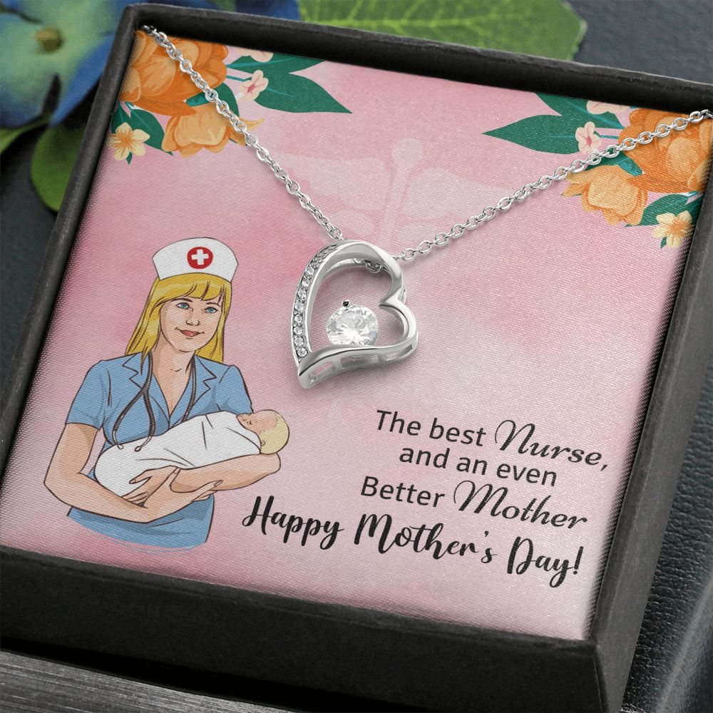 Happy Mother's Day | The best Nurse, and an even better Mother, Happy Mother's Day! - Forever Love Necklace