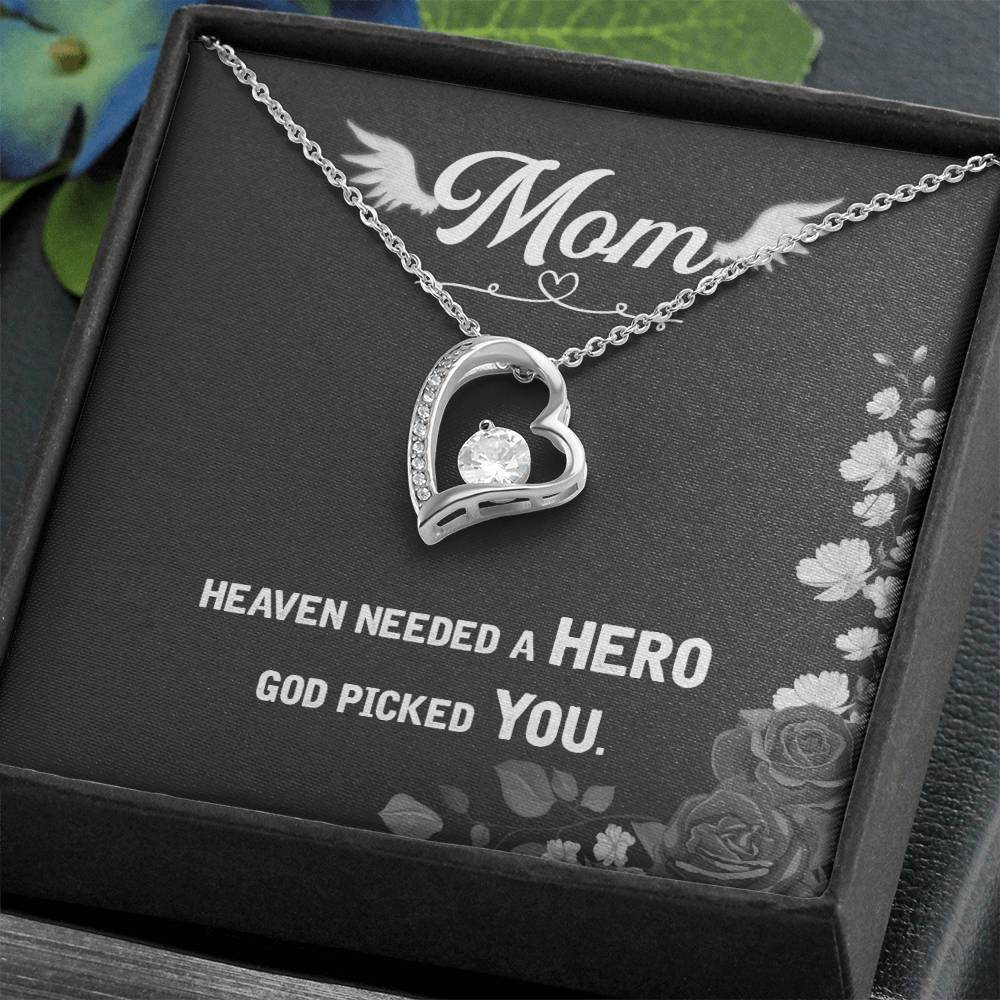 Mom | Heaven needed a Hero, God picked YOU - Forever Love Necklace