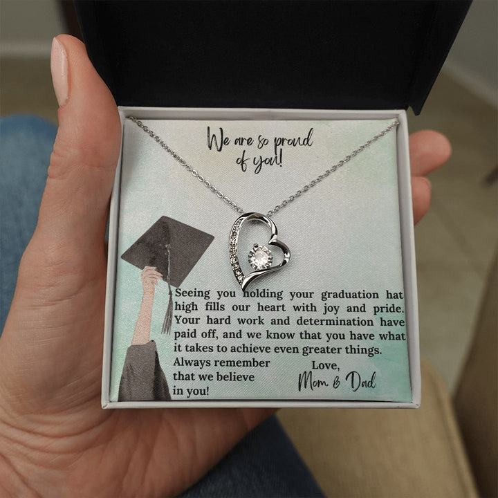 We are so proud of you | We know that you have what it takes to achieve even greater things - Forever Love Necklace