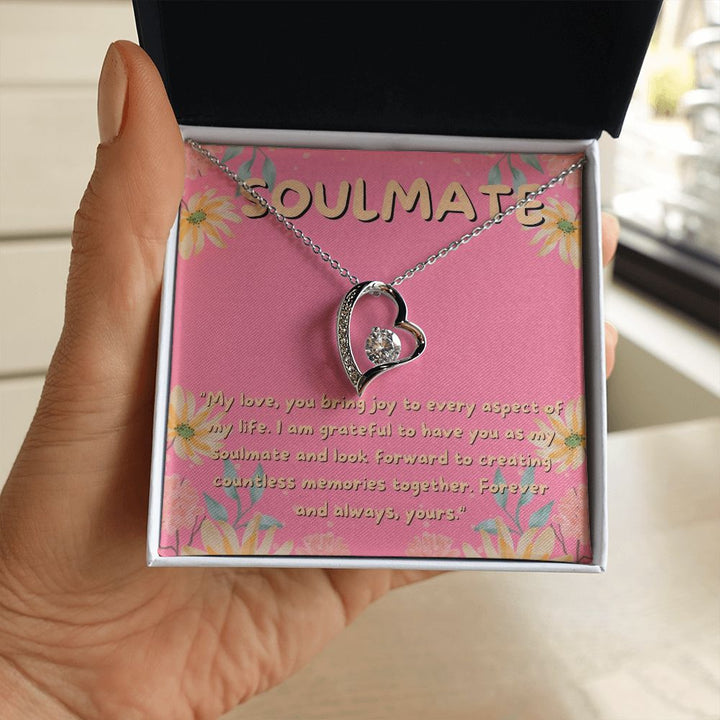 Soulmate | I am grateful to have you as my soulmate and look forward to creating countless memories together - Forever Love Necklace