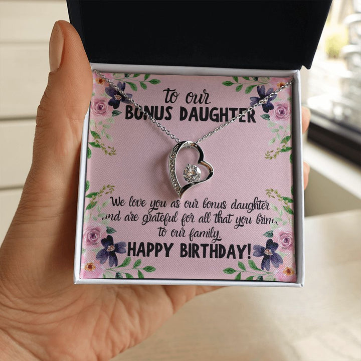 To our Bonus Daughter | We love you as our bonus daughter. Happy Birthday!  - Forever Love Necklace