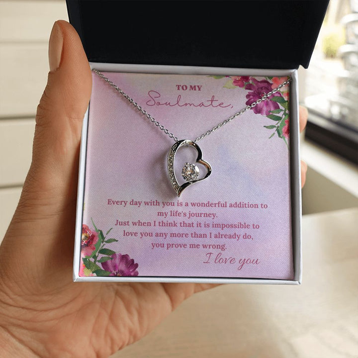 To My Soulmate | Every day with you is a wonderful addition to my life's journey - Forever Love Necklace