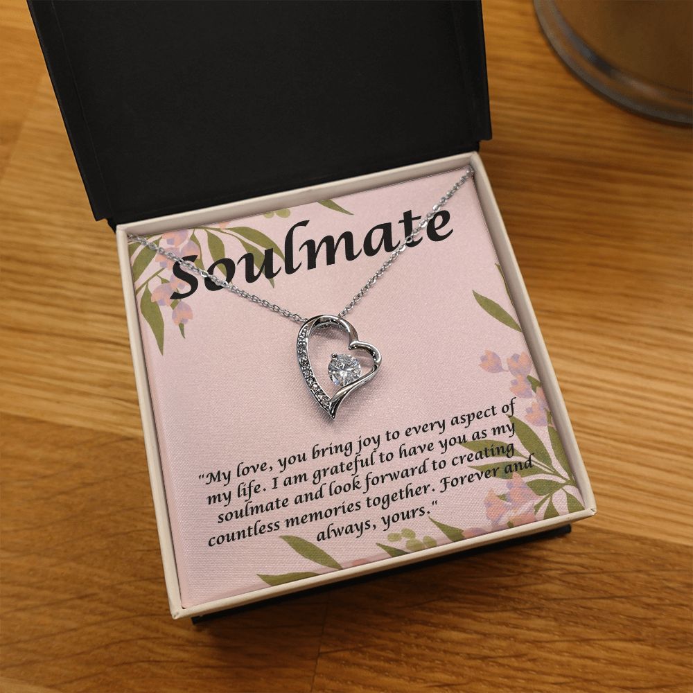 Soulmate | My Love, you bring joy to every aspect of my Life. - Forever Love Necklace