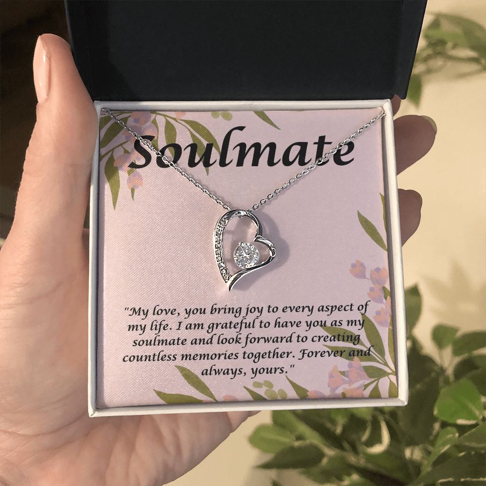 Soulmate | My Love, you bring joy to every aspect of my Life. - Forever Love Necklace