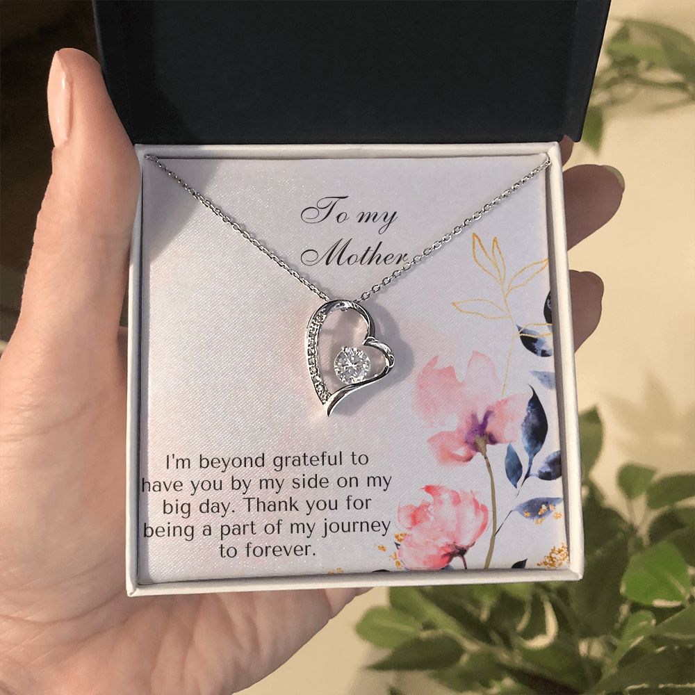 To My Mother | Thank you for being a part of my journey to forever - Forever Love Necklace