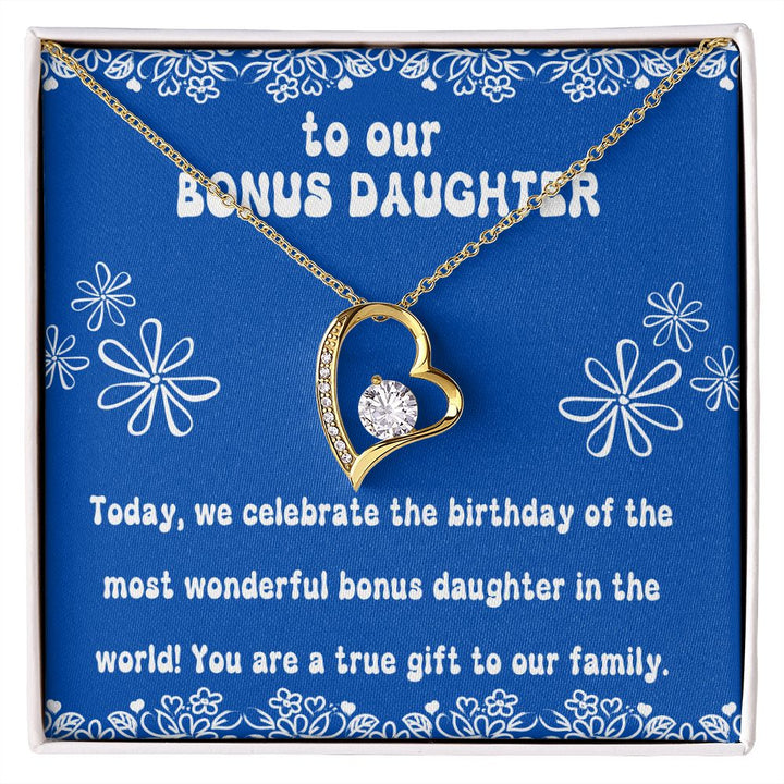 To our Bonus Daughter | Today, we celebrate the birthday of the most wonderful bonus daughter in the world! - Forever Love Necklace