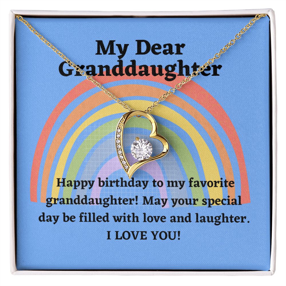 My Dear Granddaughter | Happy Birthday to my favorite granddaughter! May your special day be filled with love and laughter - Forever Love Necklace