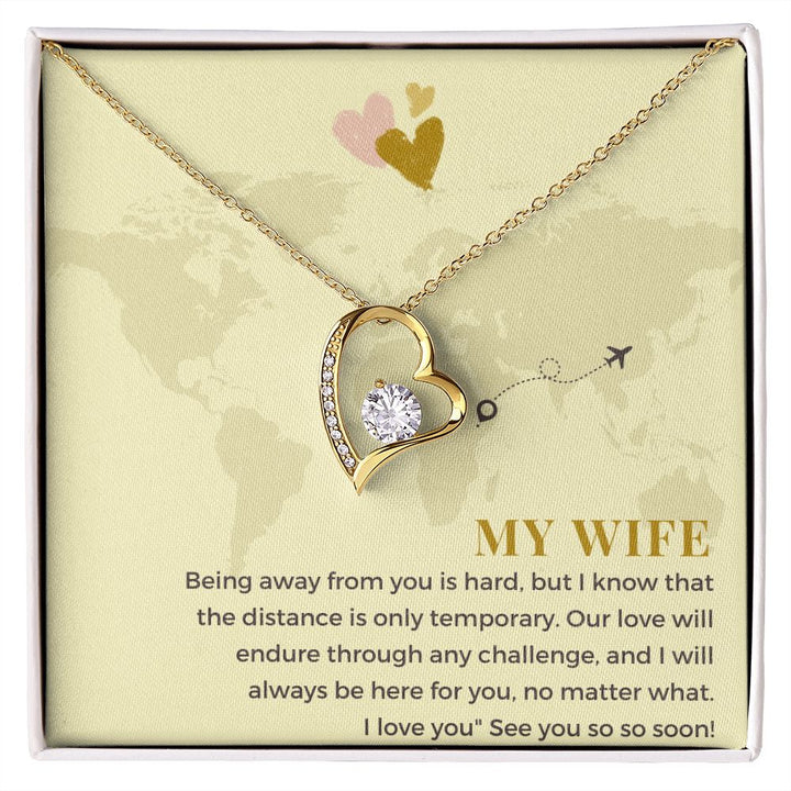 My Wife | Being away from you is hard, but I know that the distance is only temporary - Forever Love Necklace