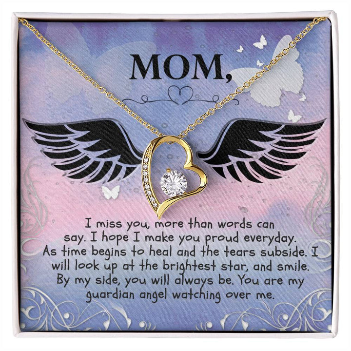 Mom | I miss you more than words can say. I hope  I make you proud everyday. - Forever Love Necklace