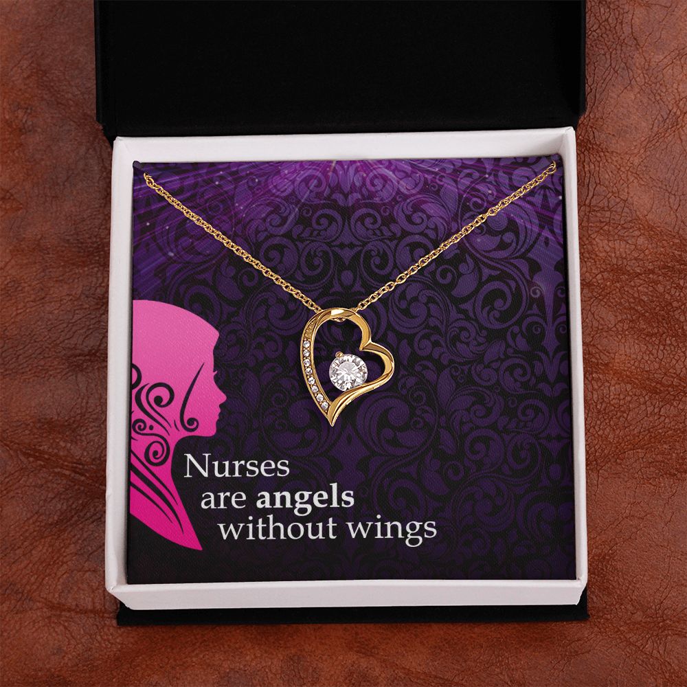 Nurses are Angels without wings - Forever Love Necklace