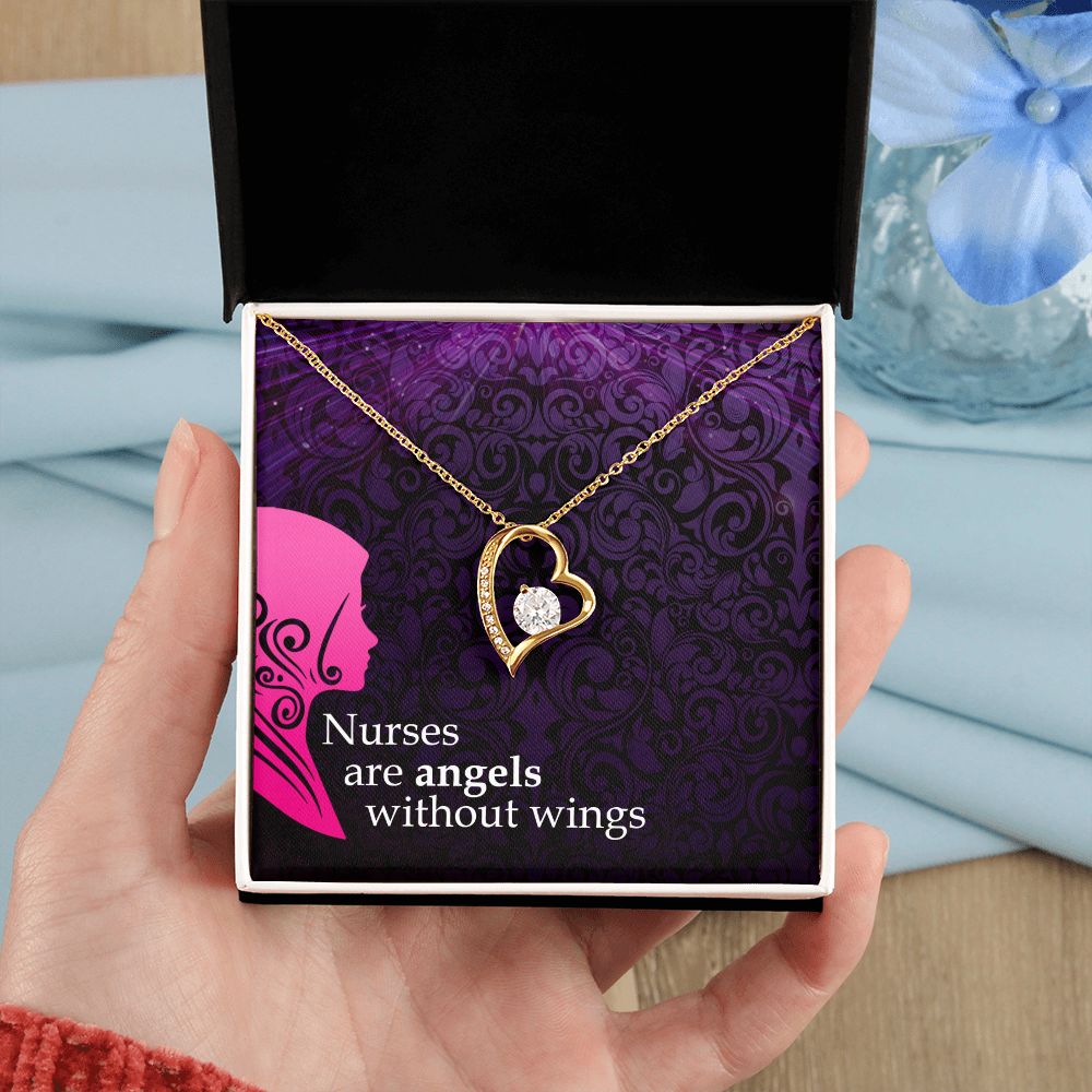 Nurses are Angels without wings - Forever Love Necklace