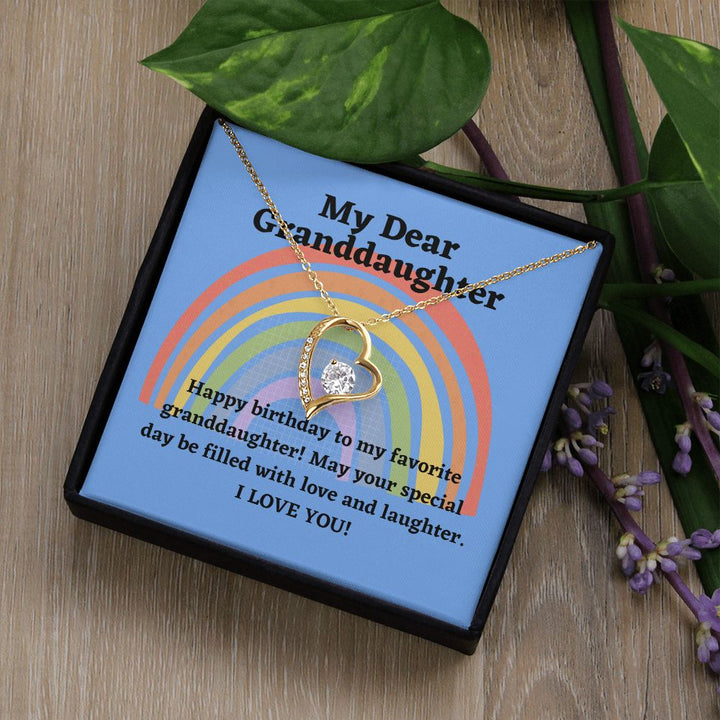 My Dear Granddaughter | Happy Birthday to my favorite granddaughter! May your special day be filled with love and laughter - Forever Love Necklace