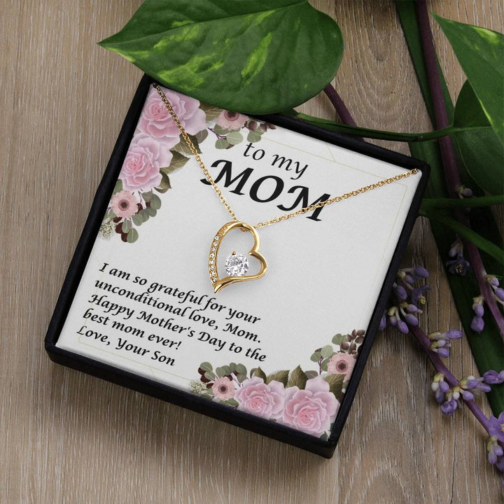 Happy Mother's Day | I am so grateful for your unconditional love, Mom - Forever Love Necklace