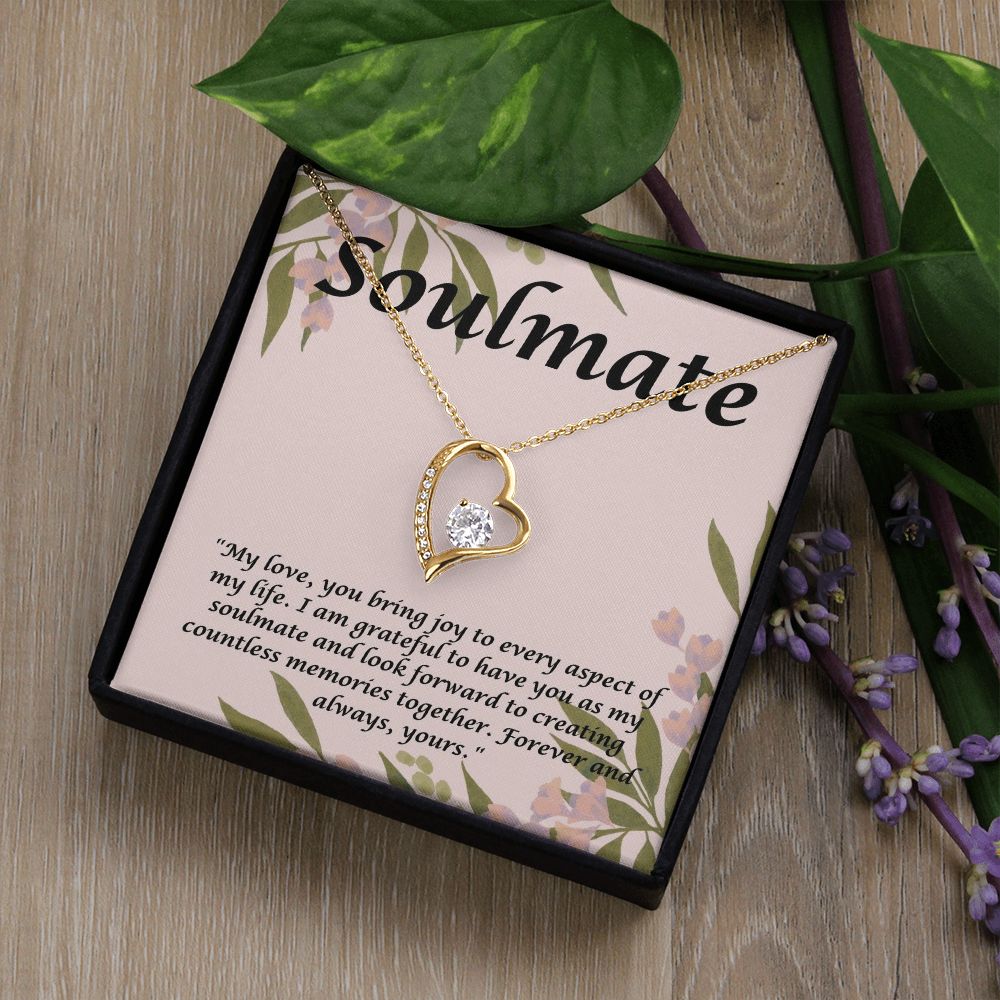 Soulmate | My Love, you bring joy to every aspect of my Life. - Forever Love Necklace