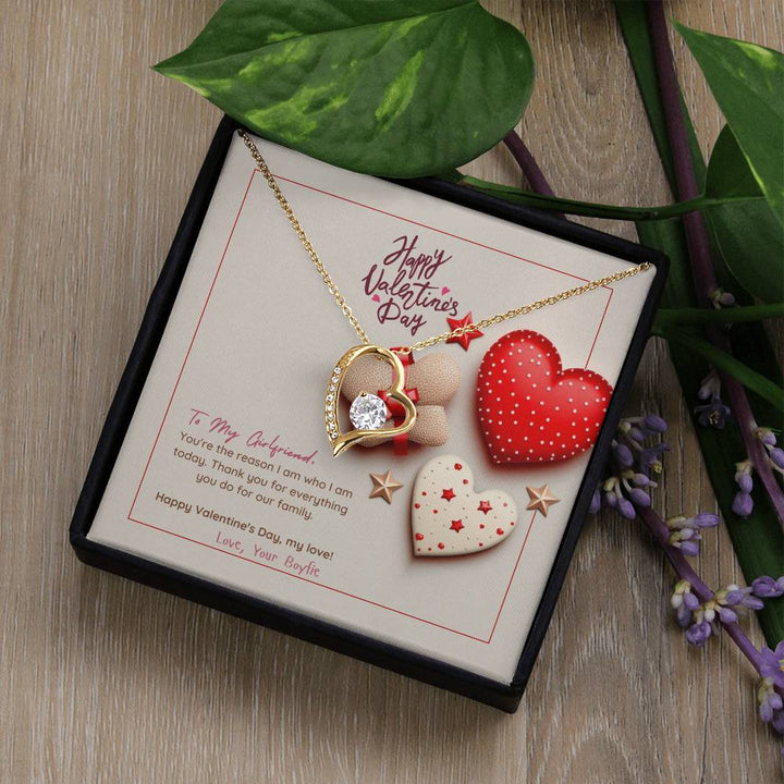 Happy Valentine's Day | To My Girlfriend, You're the reason I am who I am today - Forever Love Necklace