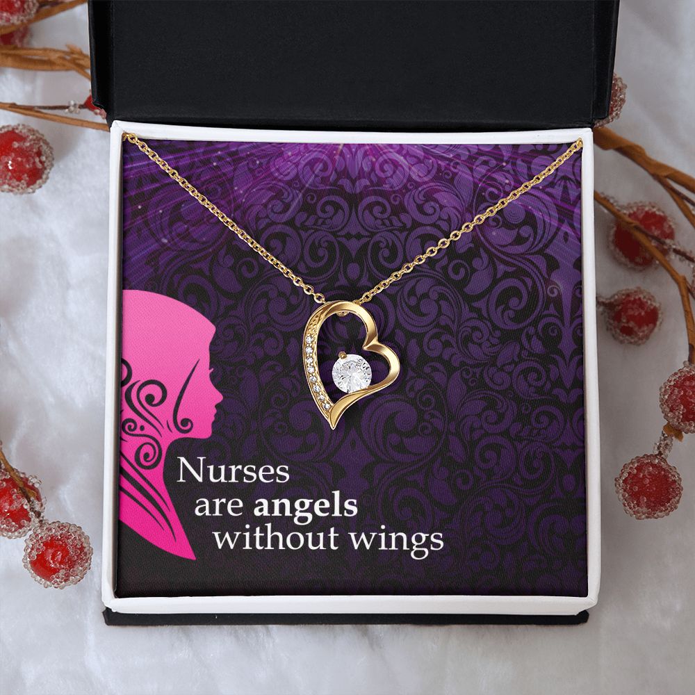 Nurses are Angels without wings - Forever Love Necklace