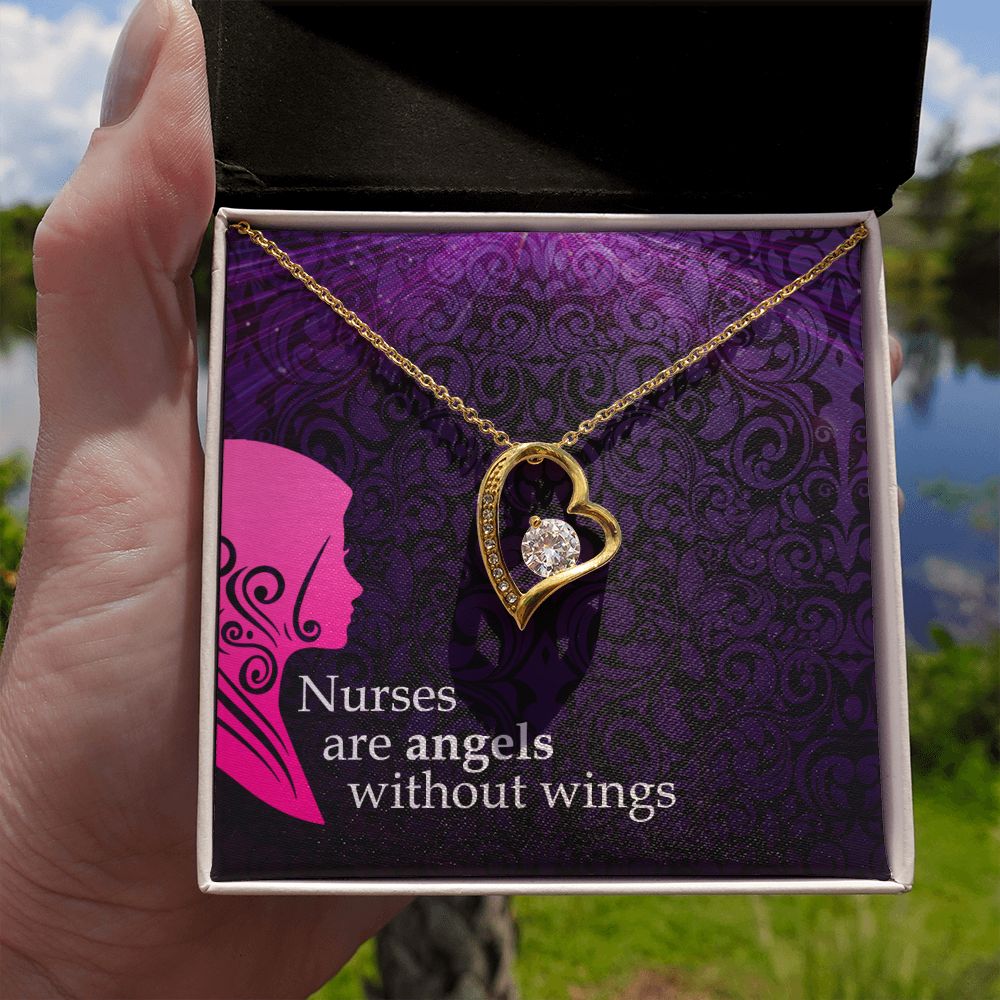 Nurses are Angels without wings - Forever Love Necklace