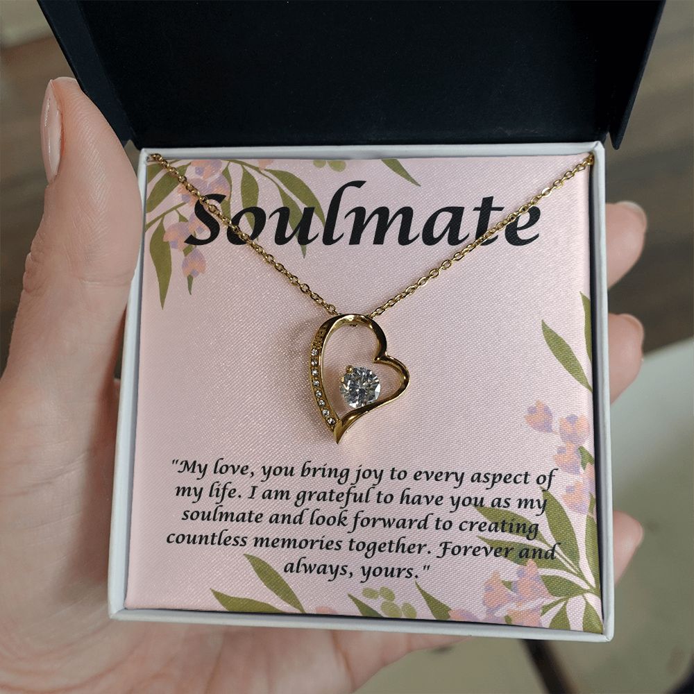 Soulmate | My Love, you bring joy to every aspect of my Life. - Forever Love Necklace