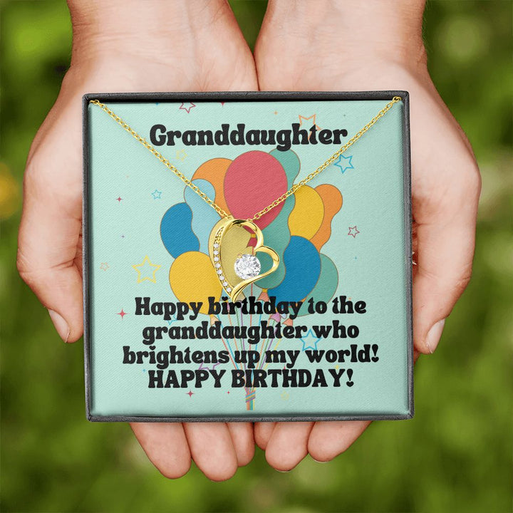 Granddaughter | Happy Birthday to the granddaughter who brightens up my world! - Forever Love Necklace