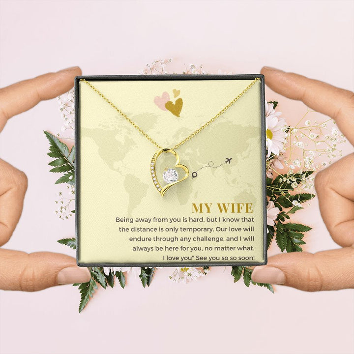 My Wife | Being away from you is hard, but I know that the distance is only temporary - Forever Love Necklace